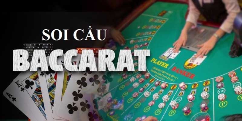 Soi cầu Baccarat là gì?